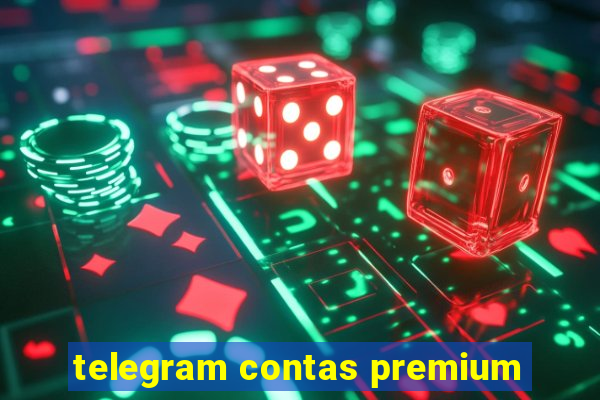 telegram contas premium